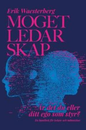 Moget ledarskap