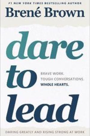 Dare to lead av Brené Brown