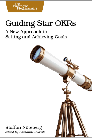 Guiding Star OKRs av Staffan Nöteberg